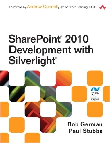 SharePoint 2010 Development with Silverlight (Microsoft .NET Development Series) Computer Science