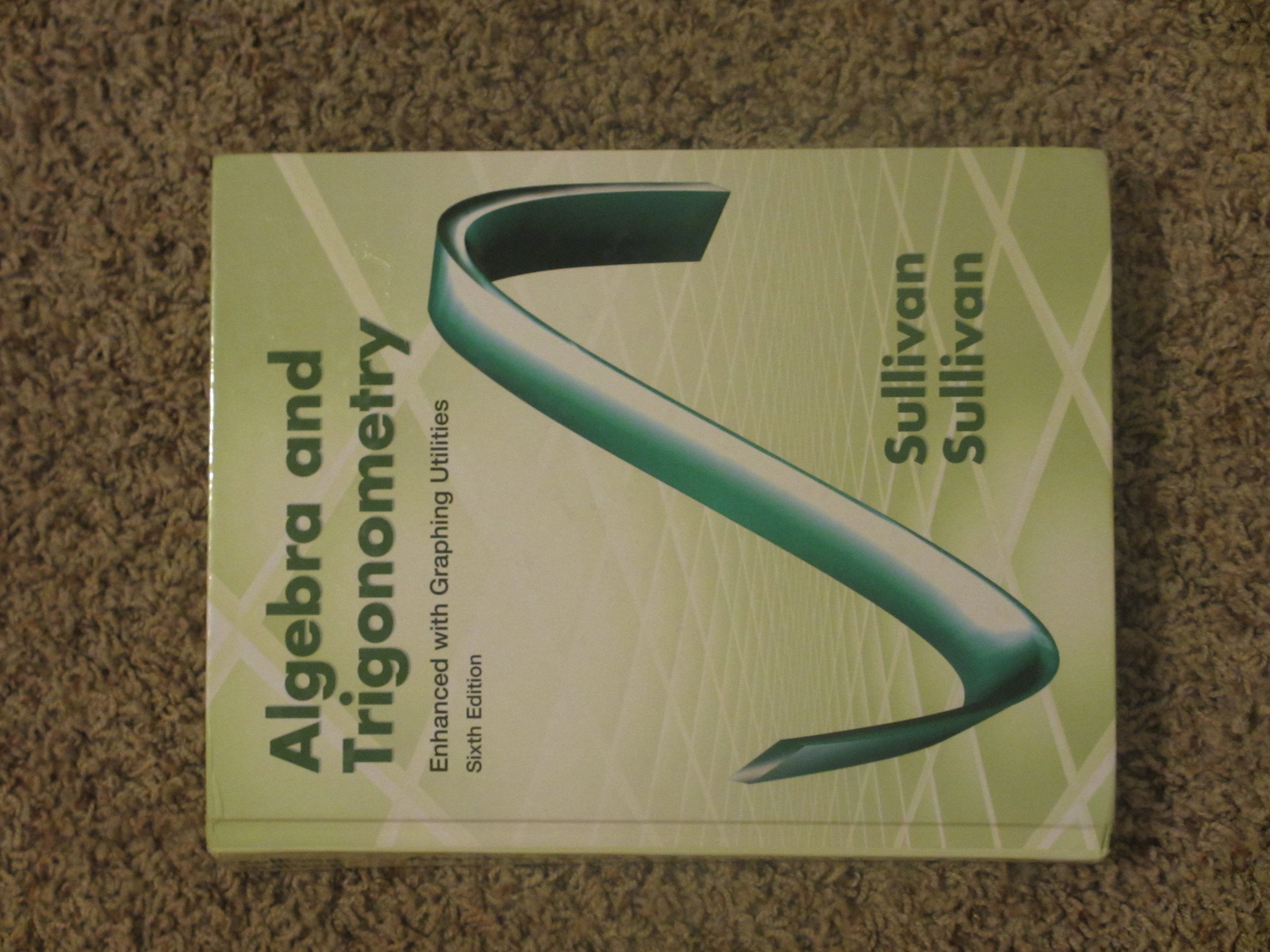 Algebra & Trigonometry: Enhanced With Graphing Utilities Mathematics