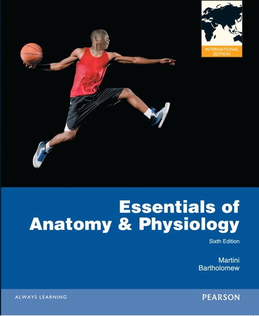Essentials of Anatomy & Physiology: International Edition book