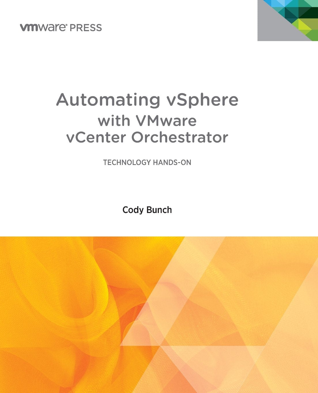 Automating Vsphere with Vmware Vcenter Orchestrator Computer Science Books