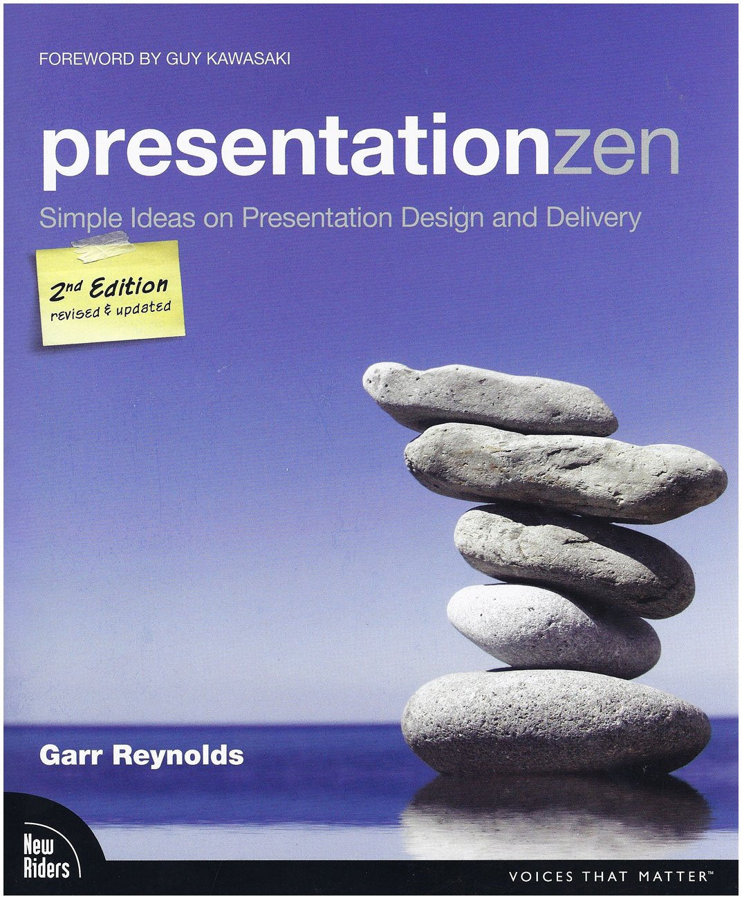 Presentation Zen: Simple Ideas on Presentation Design and Delivery (Voices That Matter) Business, Finance & Career