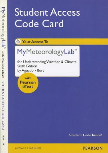 NEW MyMeteorologyLab with Pearson eText -- Standalone Access Card -- for Understanding Weather and Climate Geology & Geography