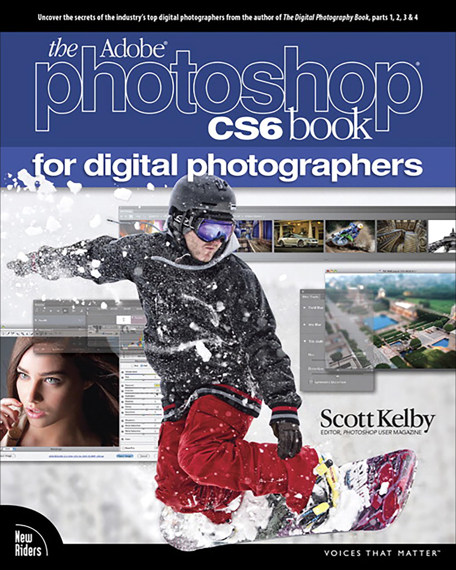 The Adobe Photoshop CS6 Book for Digital Photographers (Voices That Matter) Computer Science