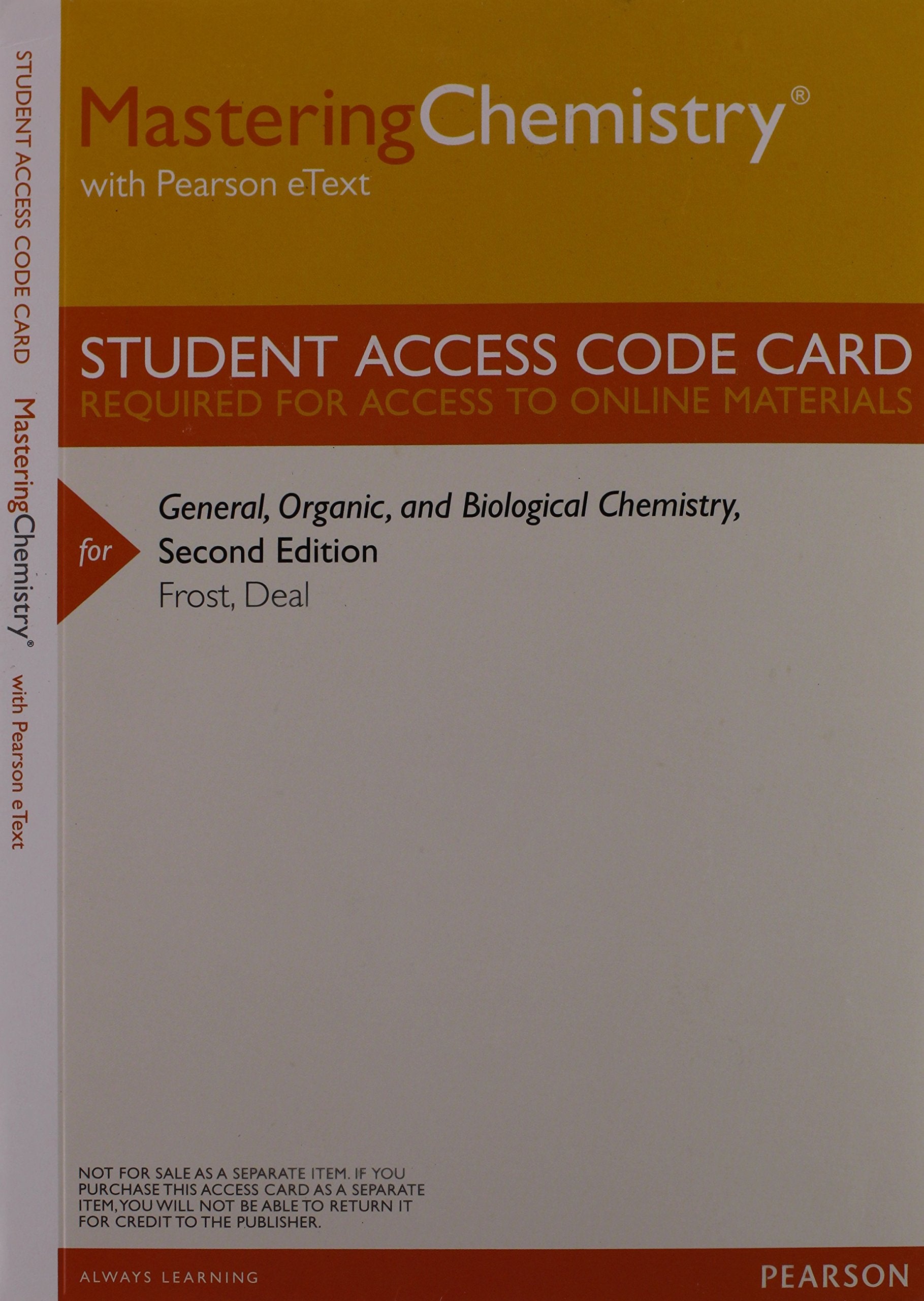 Mastering Chemistry with Pearson eText -- ValuePack Access Card -- for General, Organic, and Biological Chemistry Natural Sciences