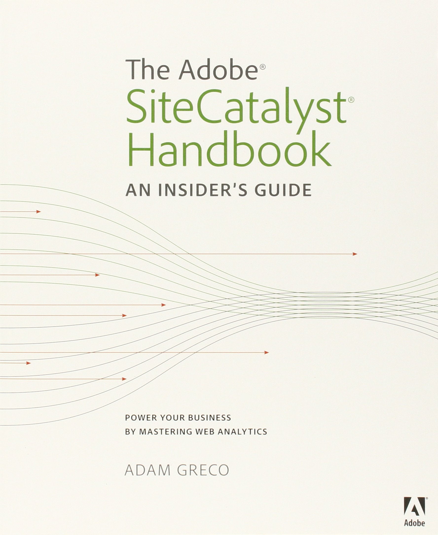 Product Image: The Adobe SiteCatalyst Handbook: An Insider's Guide