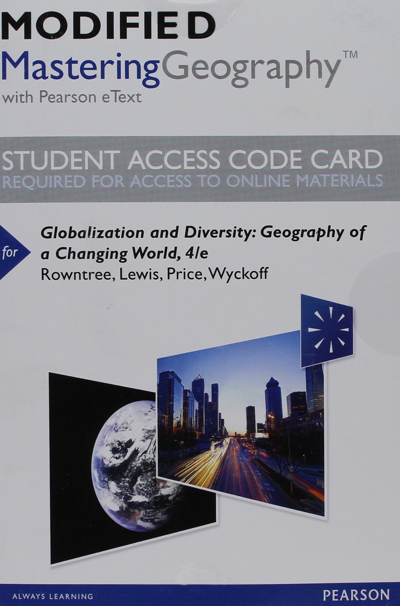 Globalization and Diversity Modified With Pearson Etext: Geography of a Changing World Social Sciences