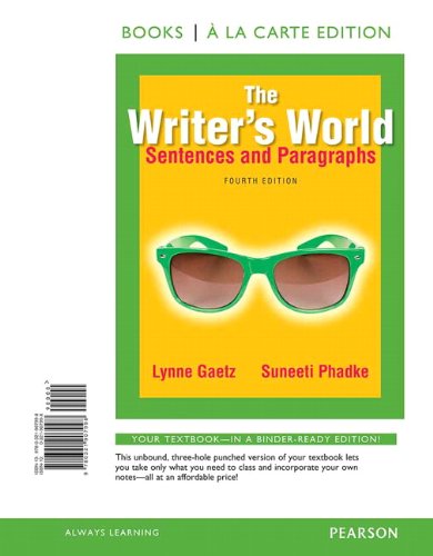 The Writer's World: Sentences and Paragraphs, Books a La Carte Edition Media & Communication
