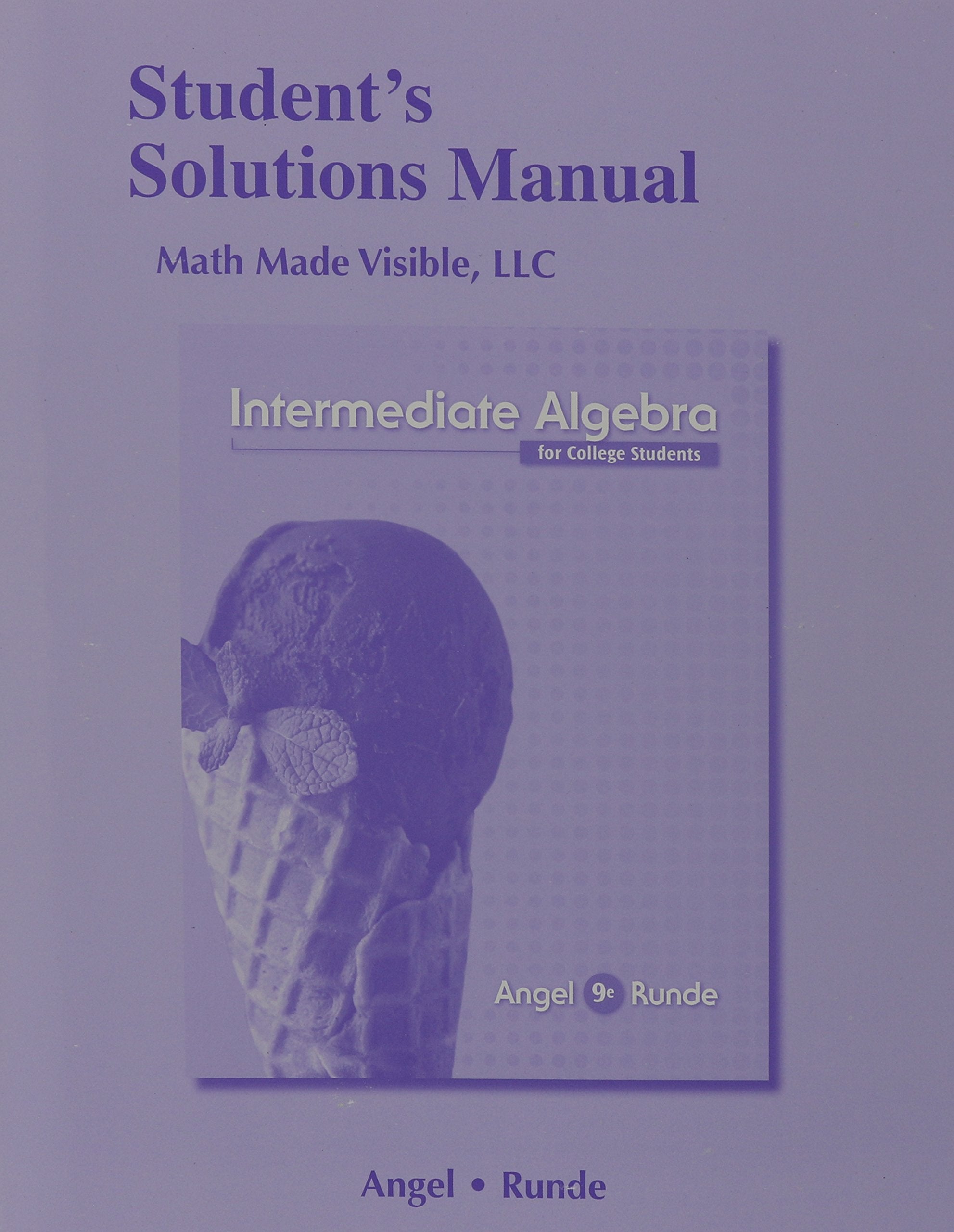 Student's Solutions Manual (standalone) for Intermediate Algebra for College Students: Stud Solu Manu (sta Int SSP_9 Mathematics