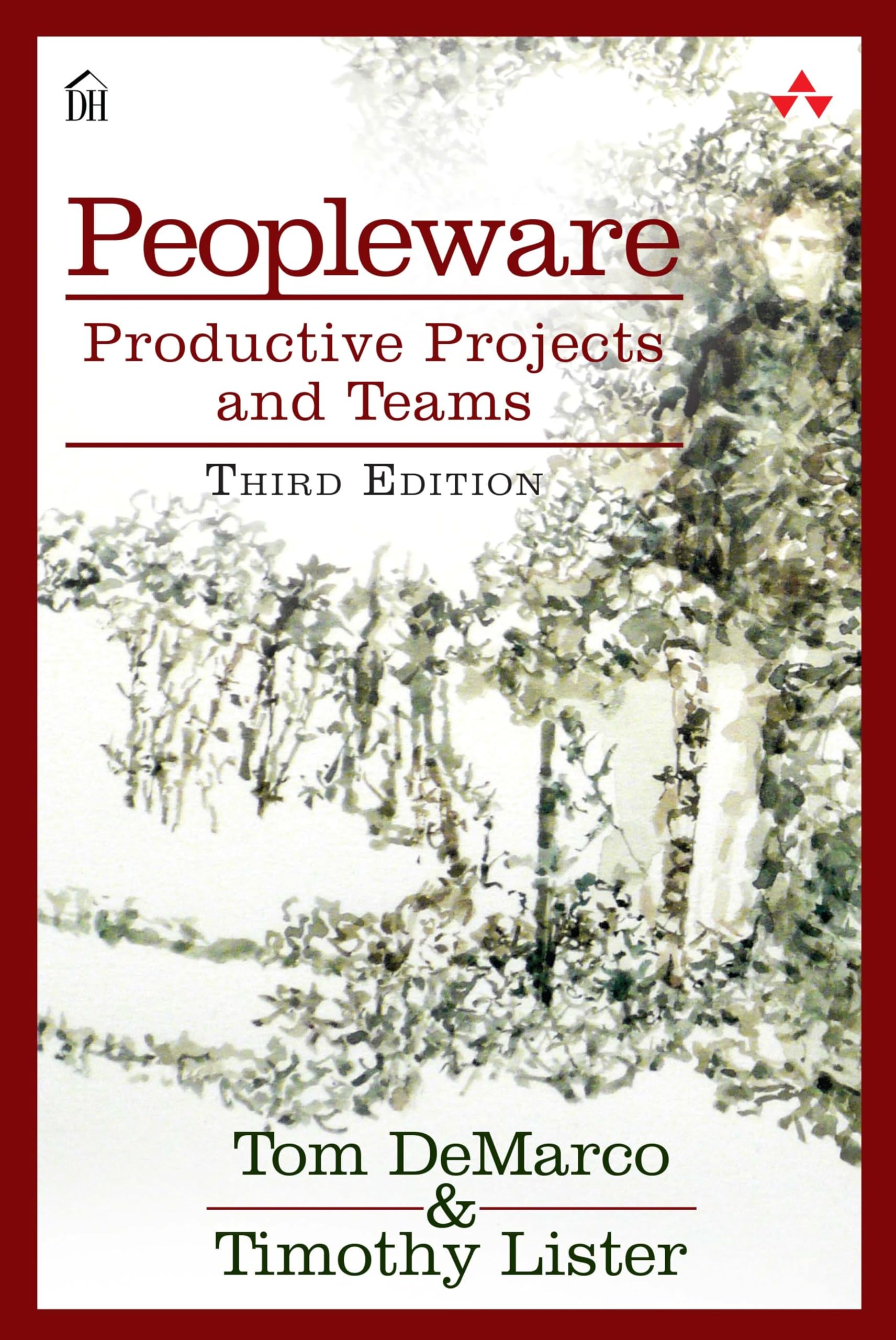 Peopleware: Productive Projects and Teams Business, Finance & Career