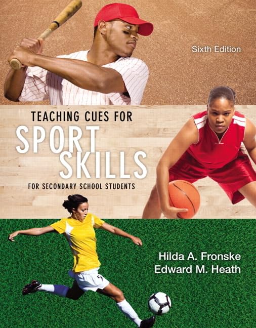Teaching Cues for Sport Skills for Secondary School Students Study Guides