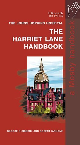 The Harriet Lane Handbook: A Manual for Pediatric House Officers Medicine