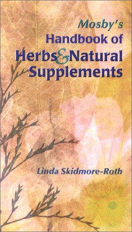 Mosby's Handbook of Herbs and Natural Supplements Medicine