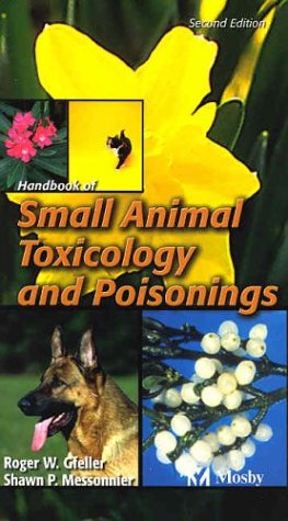 Handbook of Small Animal Toxicology and Poisonings Medicine