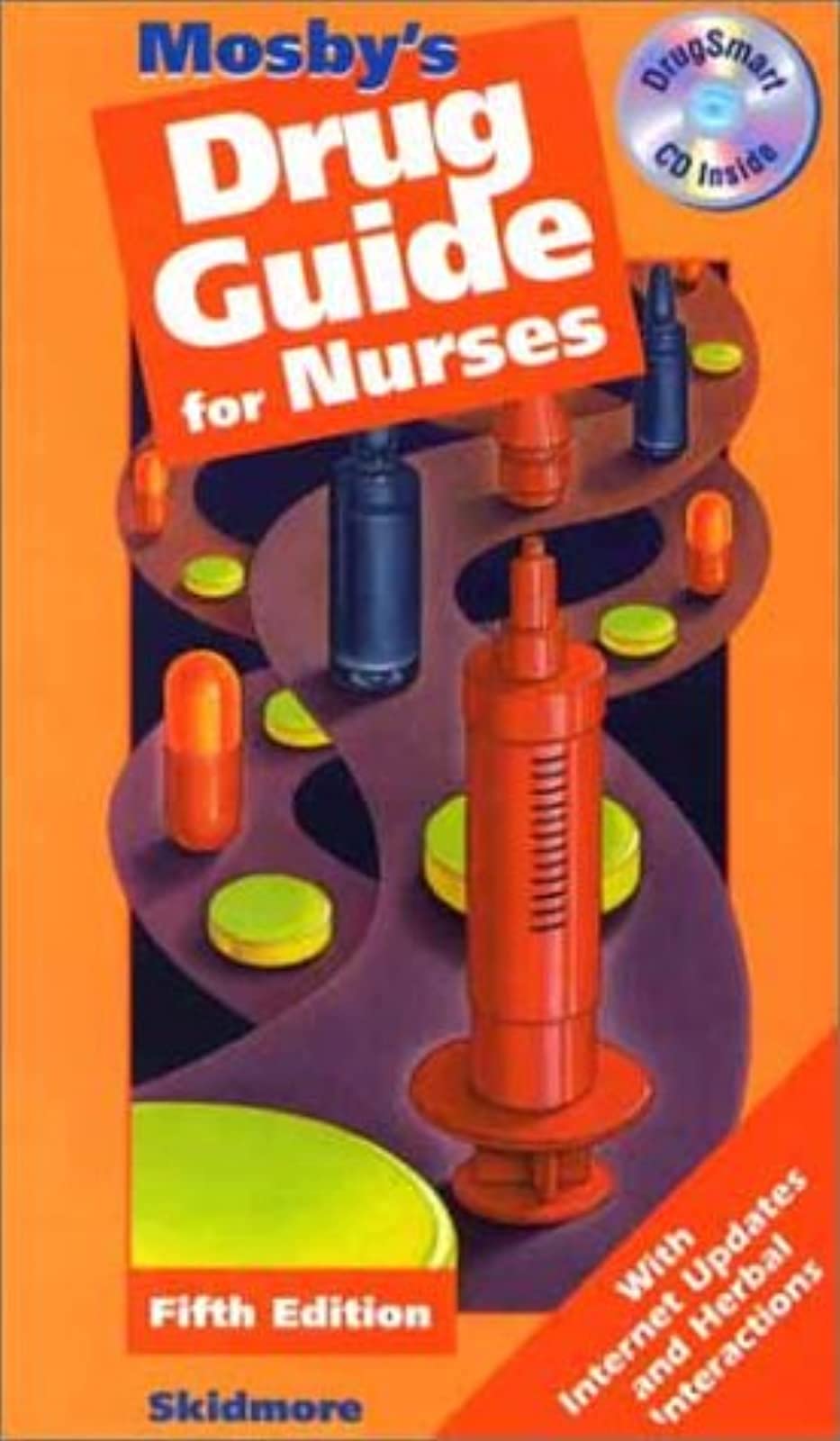 Mosby's Drug Guide for Nurses Medicine