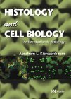 Histology and Cell Biology: An Introduction to Pathology Medicine