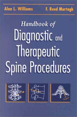 Handbook of Diagnostic and Therapeutic Spine Procedures Medicine