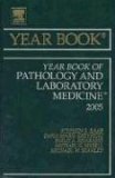 2005 Year Book Of Pathology & Laboratory Medicine (The 2005 Year Book Series) Medicine