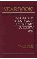 Year Book of Hand And Upper Limb Surgery 2004 (Year Books) Medicine