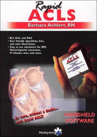 Rapid Acls (Cd-rom for Pda, Palm OS 3.5+, Pocket Pc/windows Ce 2.0+, Casio Be-300, 4,5 MB Free Space Required) Medicine
