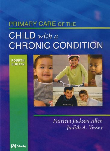 Primary Care of the Child With a Chronic Condition Medicine