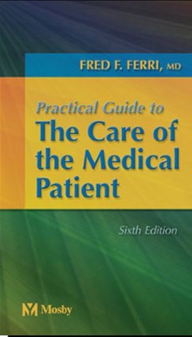 Practical Guide to the Care of the Medical Patient Medicine