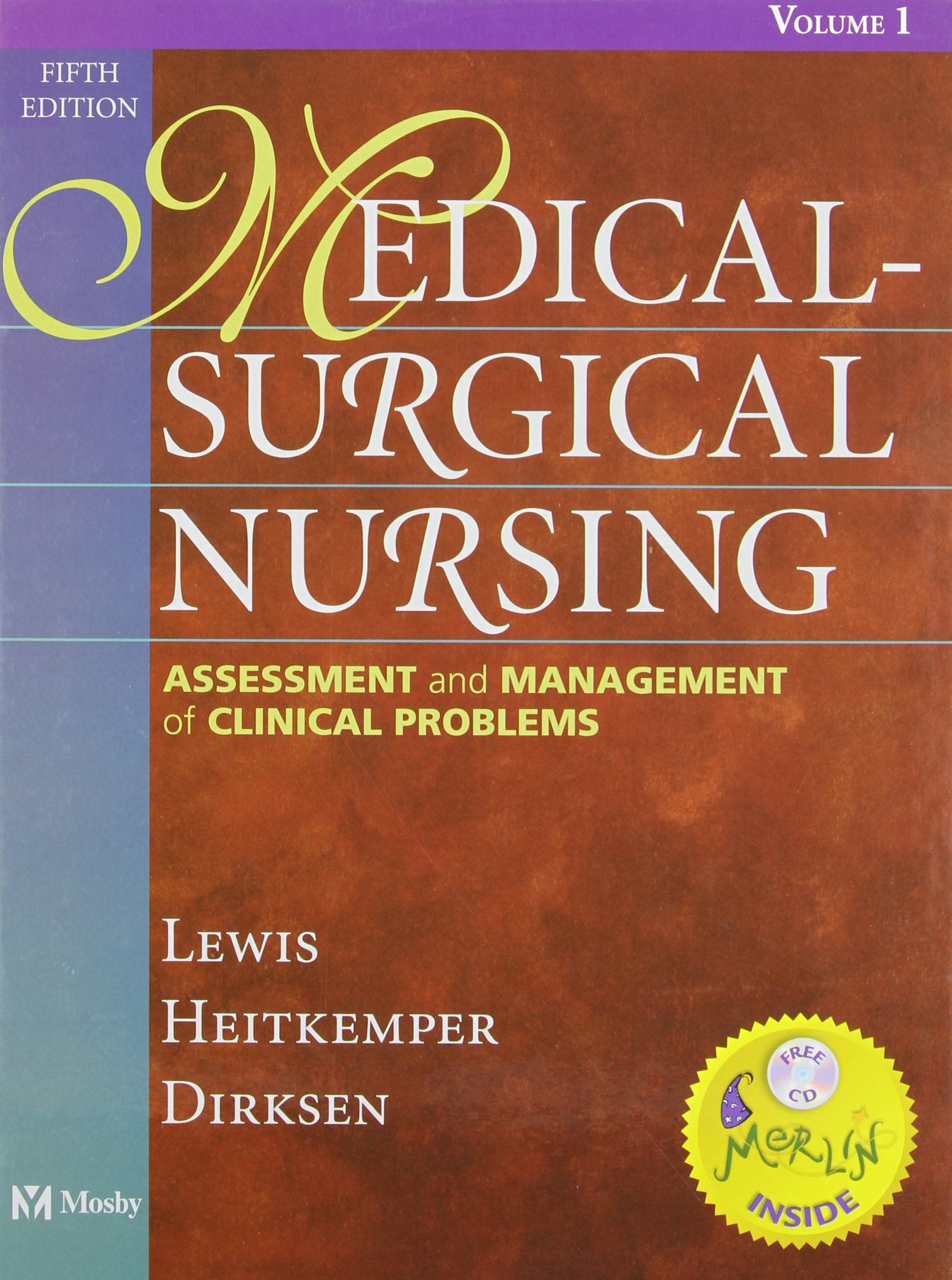 Medical - Surgical Nursing: Assessment and Management of Clinical Problems (Medical-Surgical Nursing S.) Medicine