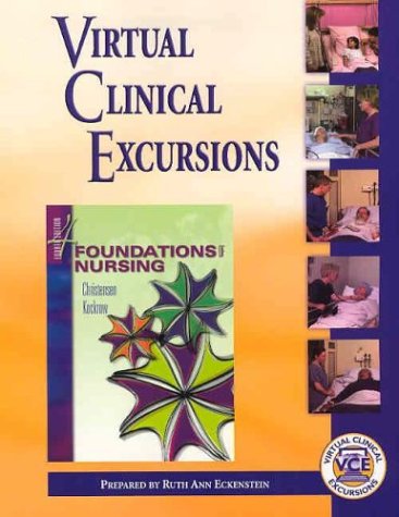 To Accompany "Foundations of Nursing", 4r.e. (Virtual Clinical Excursions) Medicine
