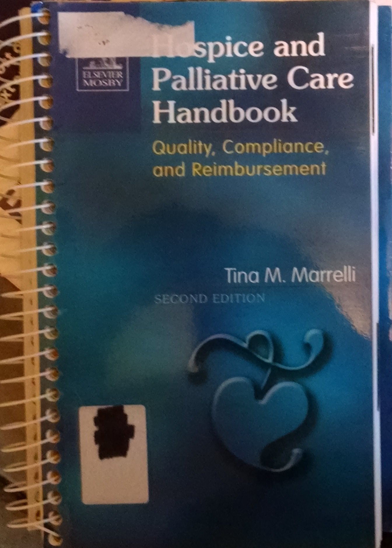 Hospice And Palliative Care Handbook: Quality, Compliance And Reimbursement Medicine