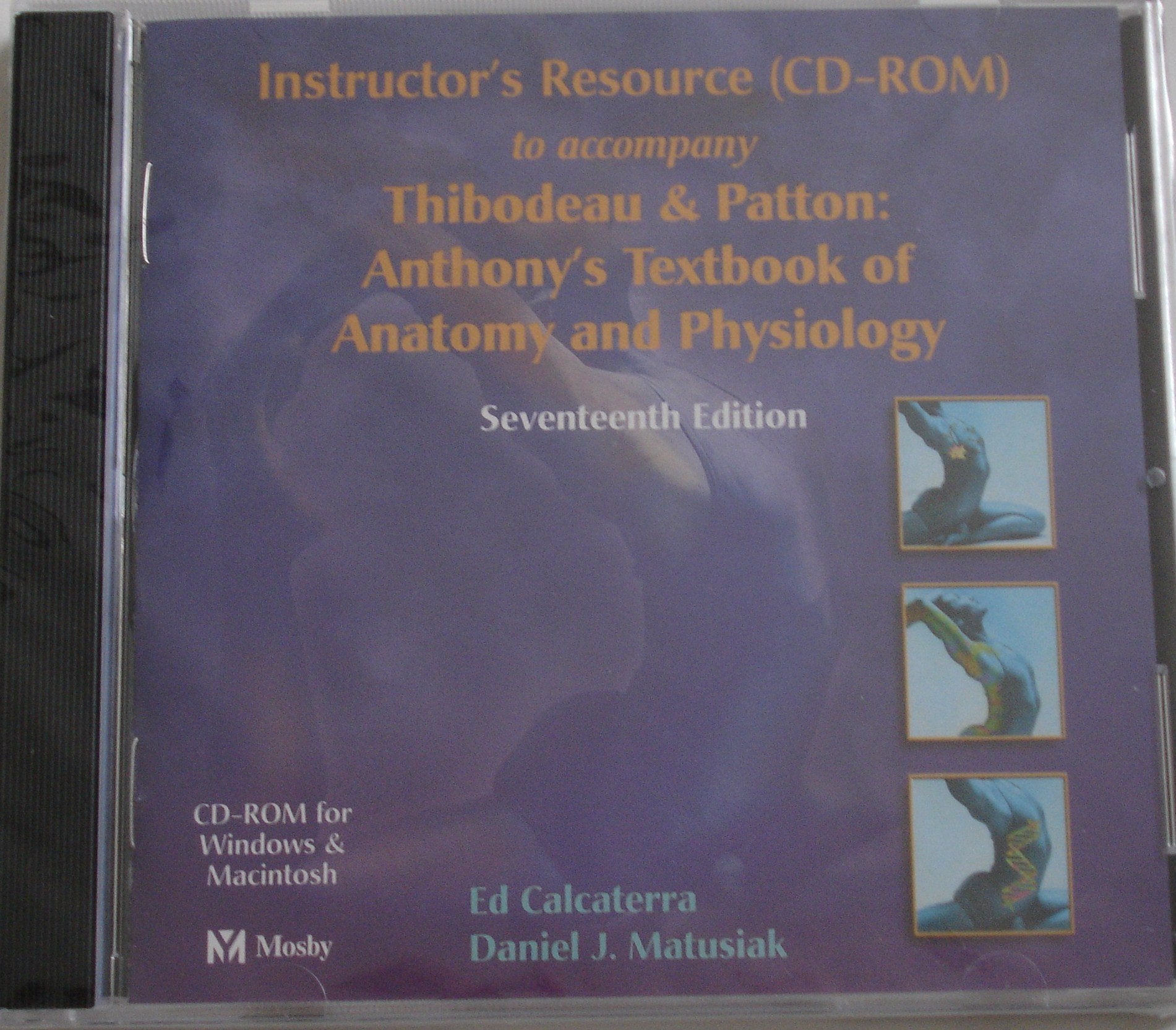 Instructor's Resource CD-Rom to Accompany "Anthony's Textbook of Anatomy and Physiology" Books