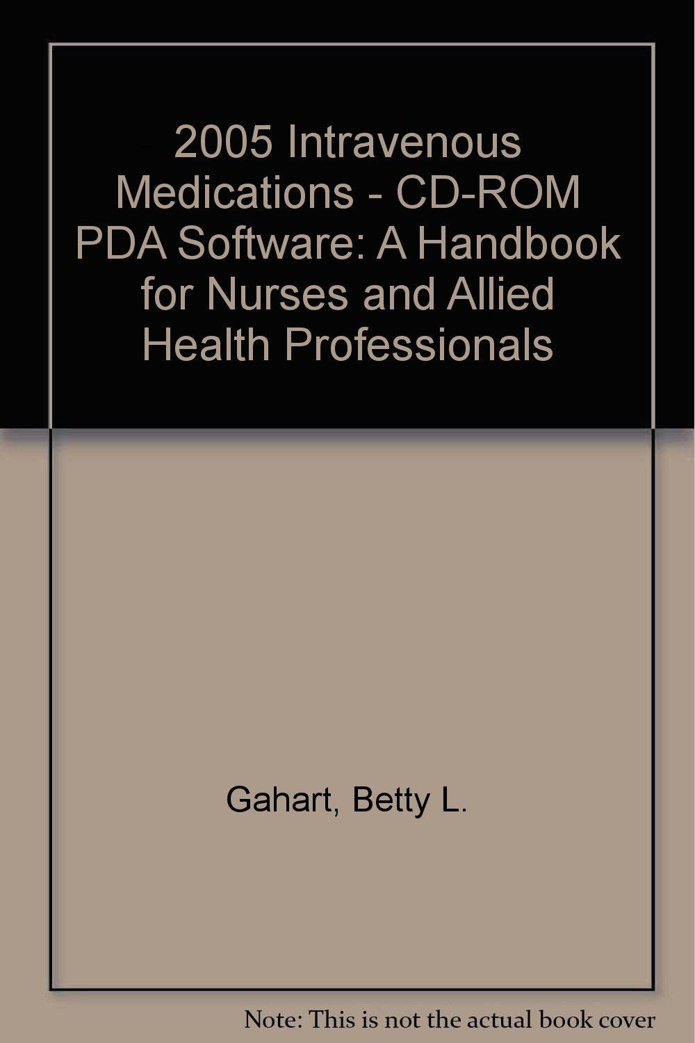 2005 Intravenous Medications PDA Software Medicine