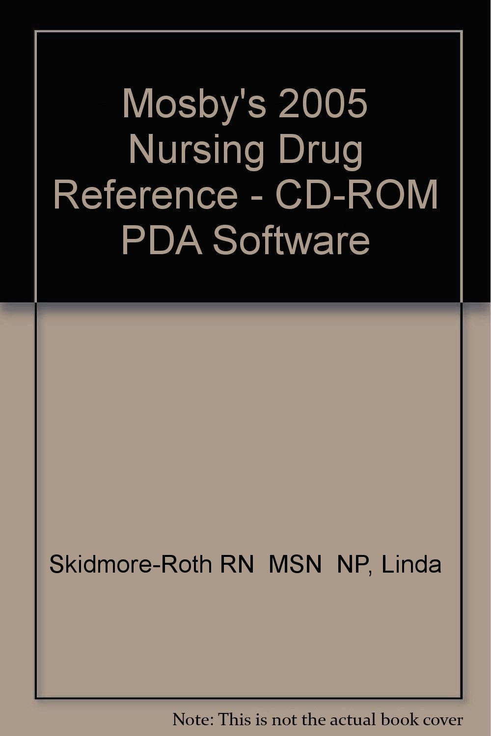 Mosby's 2005 Nursing Drug Reference: PDA Software Medicine