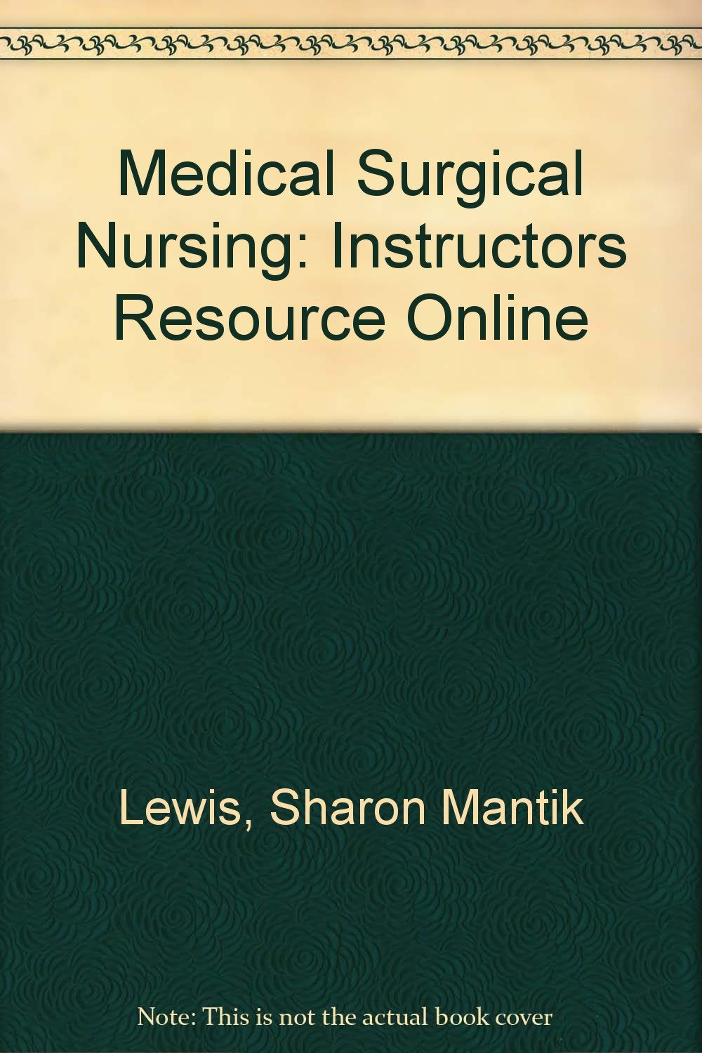 Medical Surgical Nursing: Instructors Resource Online (Medical-Surgical Nursing S.) Books