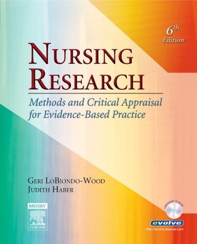 Nursing Research: Methods and Critical Appraisal For Evidence-Based Practice book