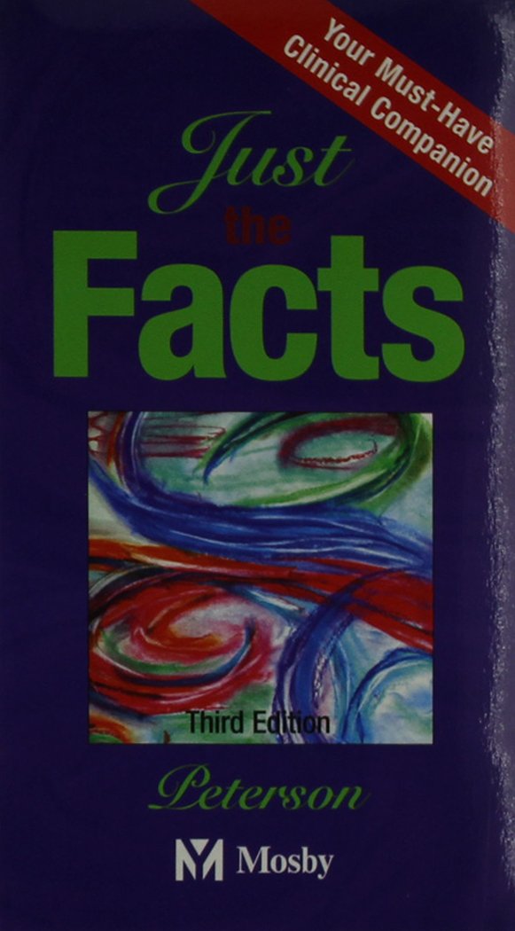 AND Just the Facts: Clinical Companion, 3r.e. (Fundamentals of Nursing) Medicine