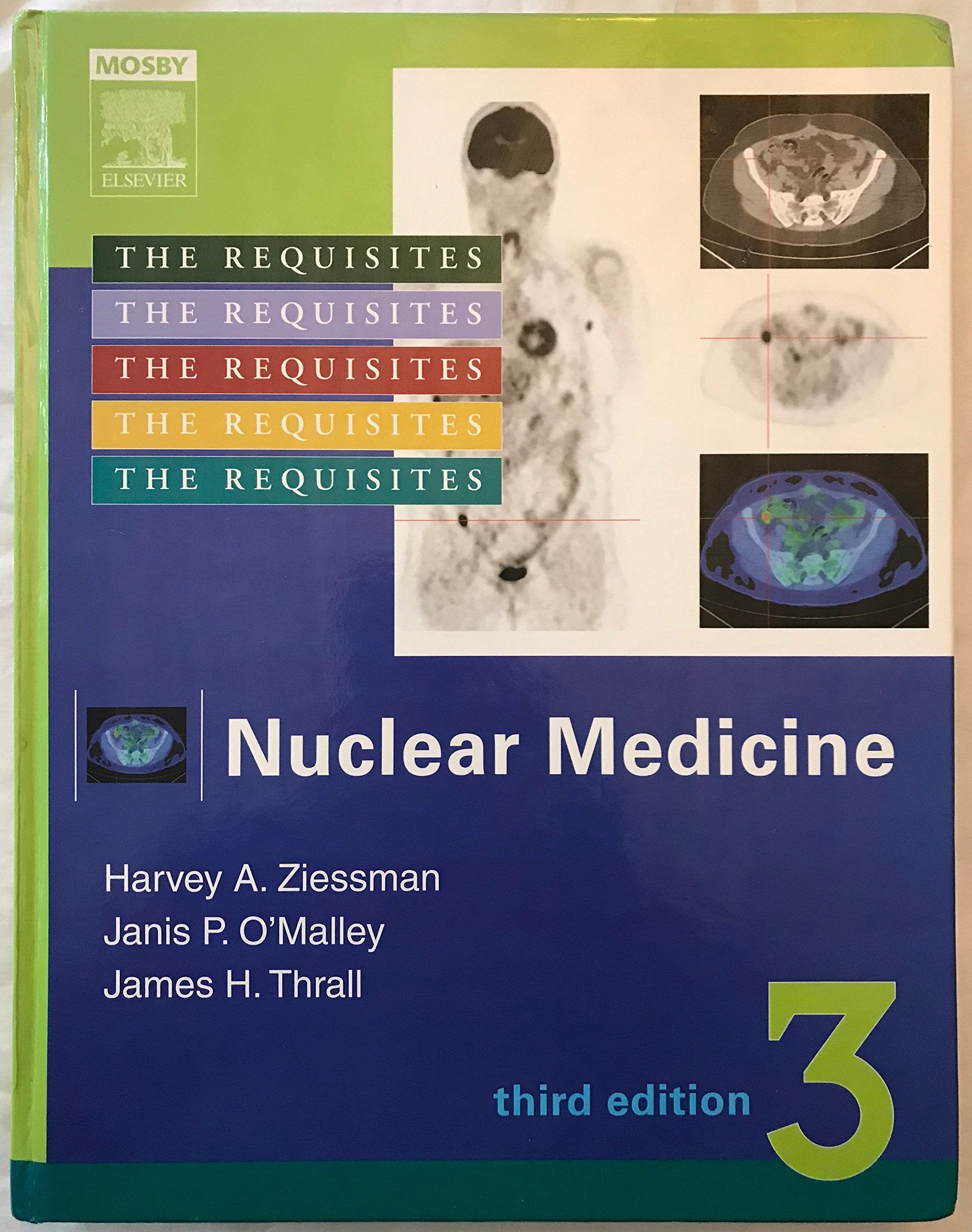 Nuclear Medicine: The Requisites in Radiology Medicine