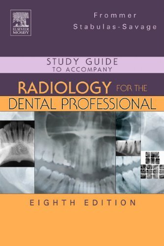 Radiology for the Dental Professional (Study Guide to Accompany "Radiology for the Dental Professional") Medicine
