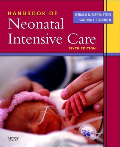 Handbook of Neonatal Intensive Care Medicine
