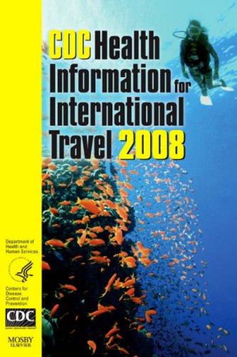CDC Health Information for International Travel 2008 Medicine