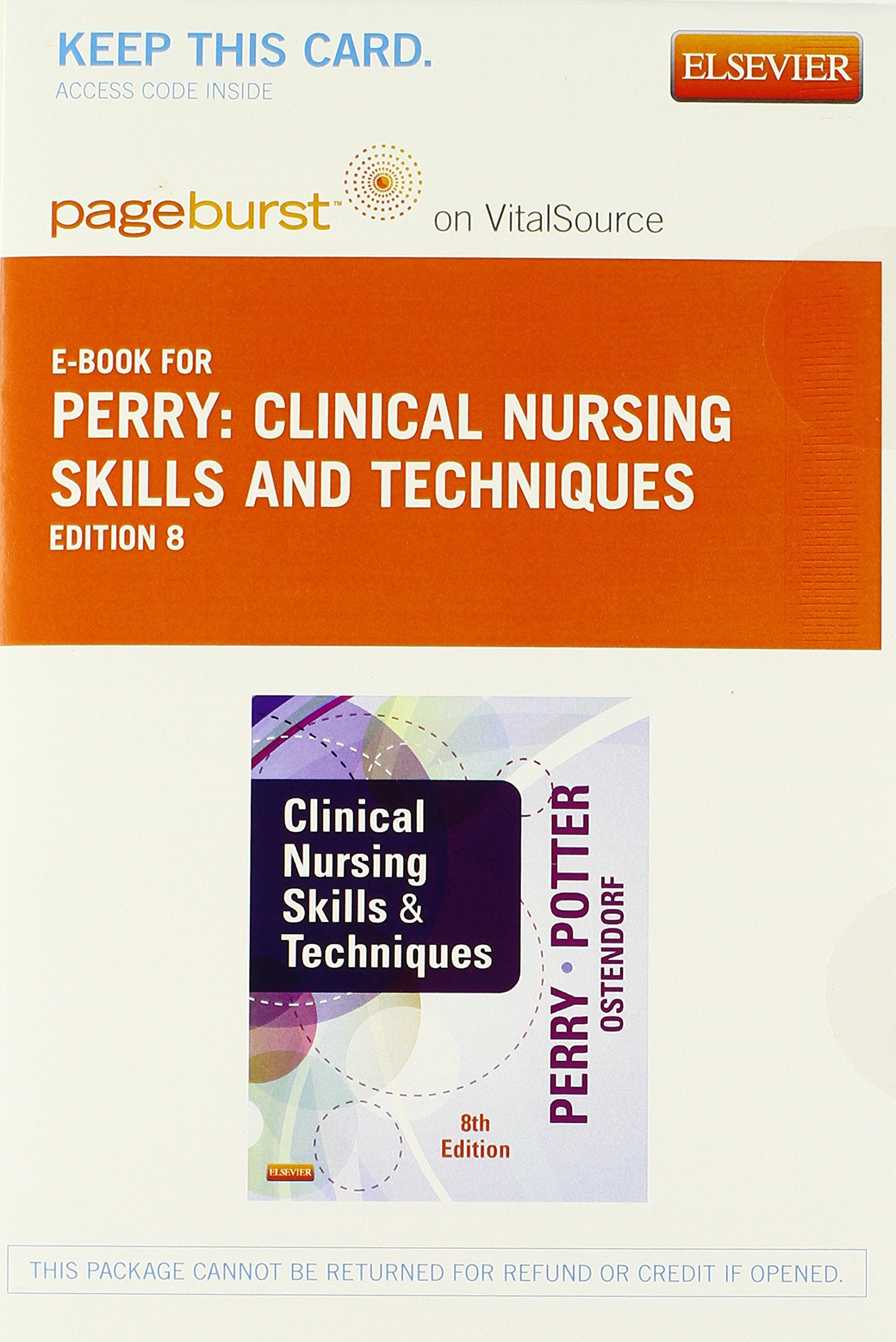 Clinical Nursing Skills and Techniques - Pageburst E-book on Vitalsource Retail Access Card Medicine