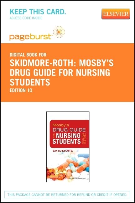 Mosby's Drug Guide for Nursing Students - Elsevier eBook on Vitalsource (Retail Access Card) (Pageburst Digital Book) Medicine