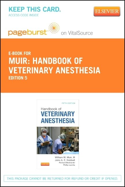 Handbook of Veterinary Anesthesia - Elsevier eBook on Vitalsource (Retail Access Card) Medicine
