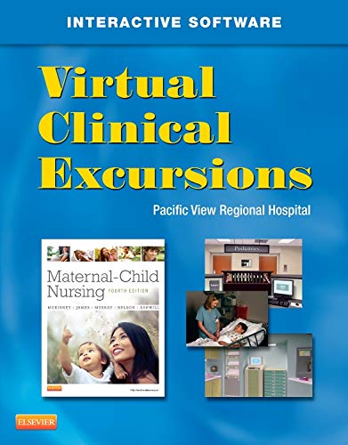 Virtual Clinical Excursions 3.0 for Maternal Child Nursing Medicine