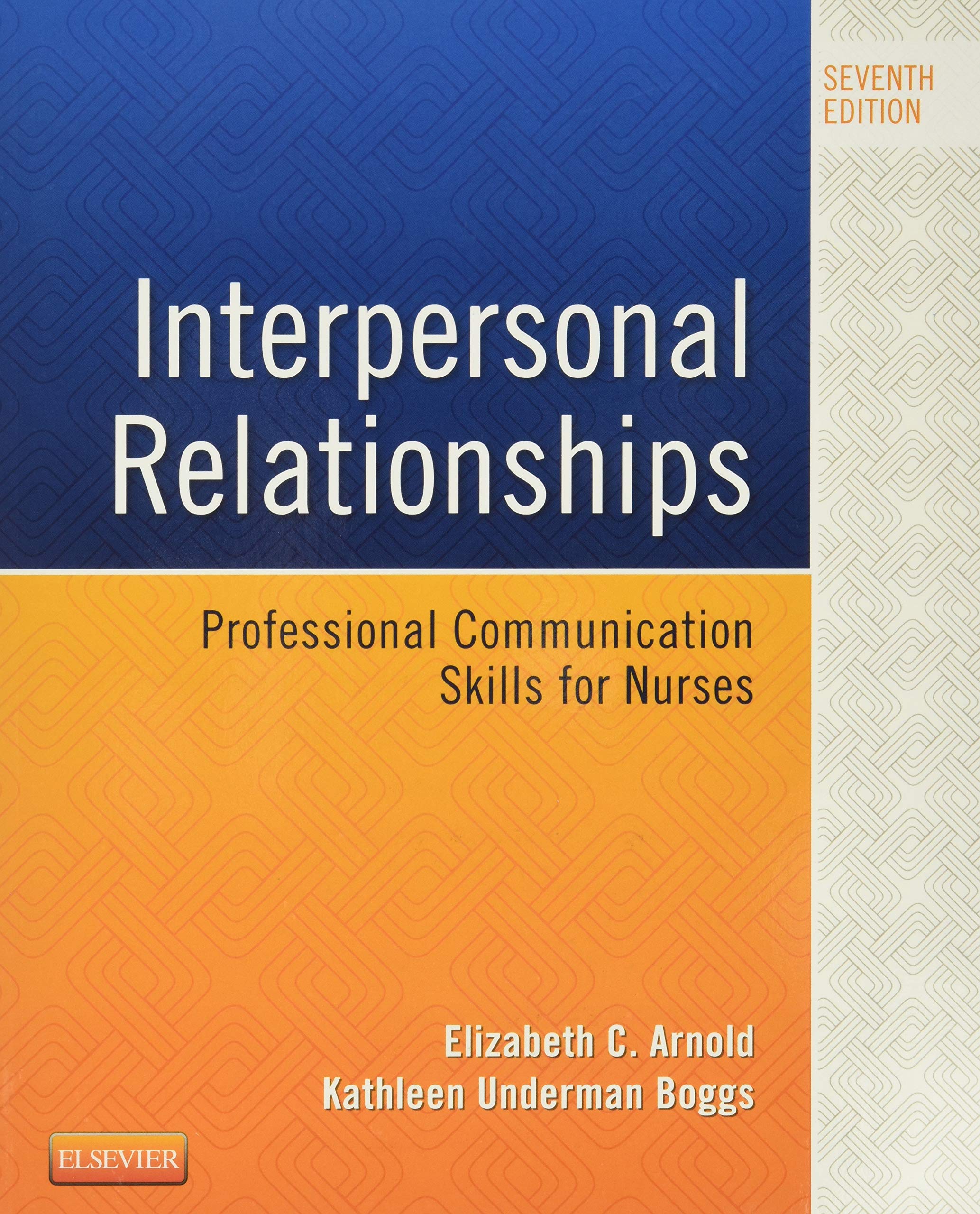 Interpersonal Relationships: Professional Communication Skills for Nurses Medicine