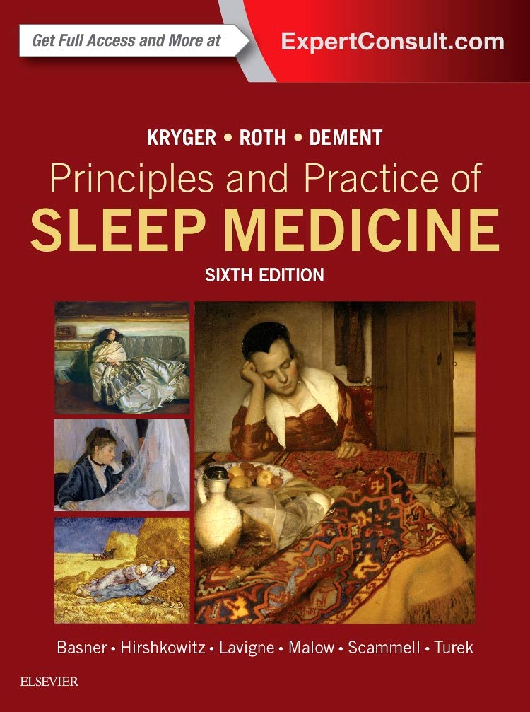 Principles and Practice of Sleep Medicine: ExpertConsult.com Medicine