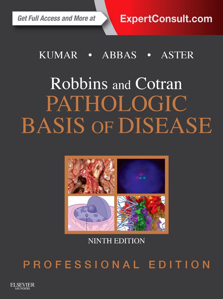 Robbins and Cotran Pathologic Basis of Disease Professional Edition: Expert Consult - Online and Print (Robbins Pathology) Medicine