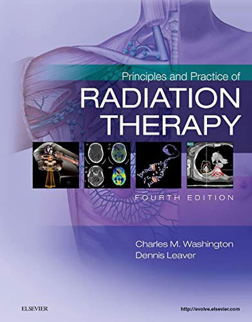 Principles and Practice of Radiation Therapy book