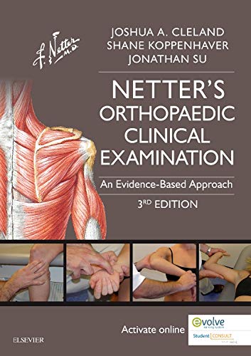 Netter's Orthopaedic Clinical Examination: An Evidence-Based Approach (Netter Clinical Science) Medicine