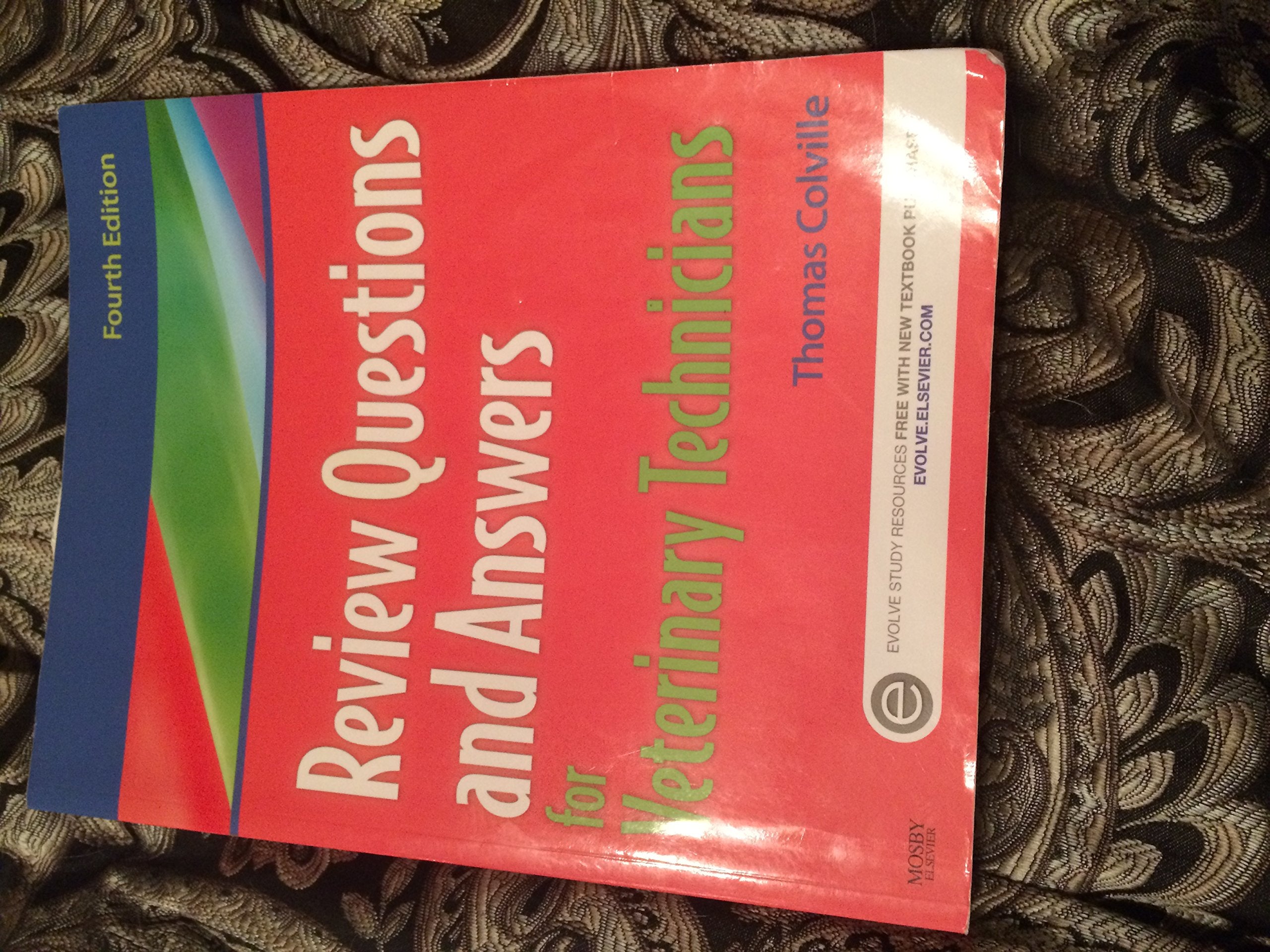 Review Questions and Answers for Veterinary Technicians Medicine