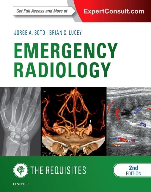 Emergency Radiology: The Requisites (Requisites in Radiology) Medicine