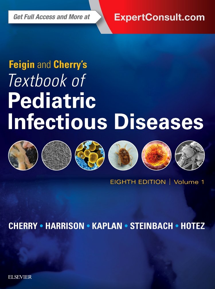 Feigin and Cherry's Textbook of Pediatric Infectious Diseases book